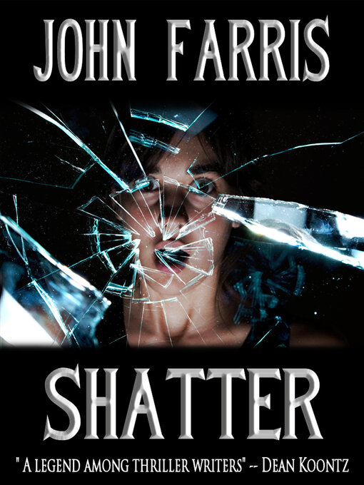 Title details for Shatter by John Farris - Available